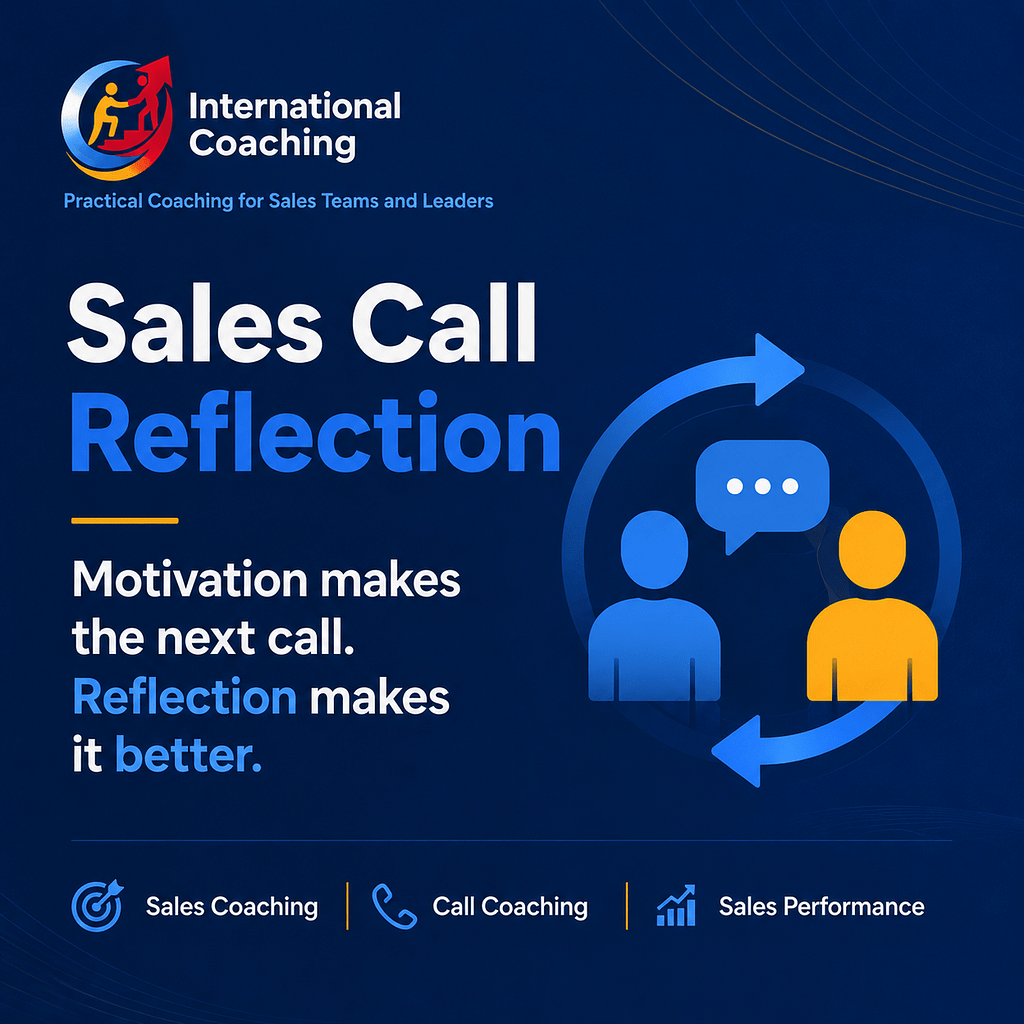 Sales coaching visual about sales call reflection, motivation and improving conversation quality.